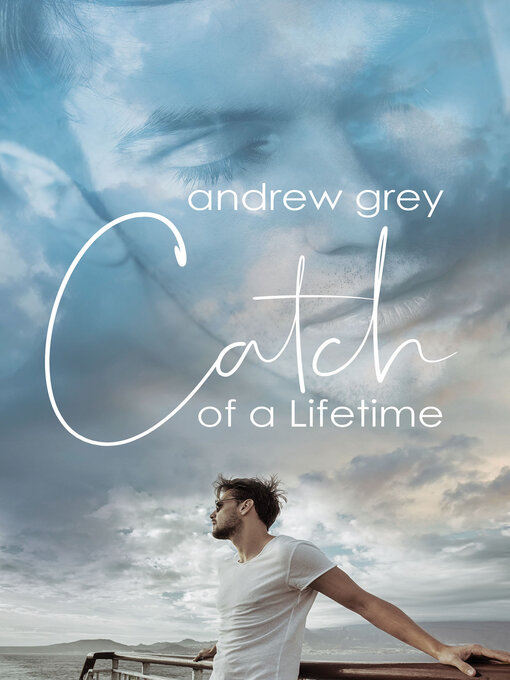 Title details for Catch of a Lifetime by Andrew Grey - Available